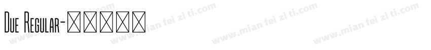 Due Regular字体转换